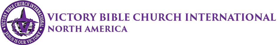 I’m New to VBCI NA | Victory Bible Church International